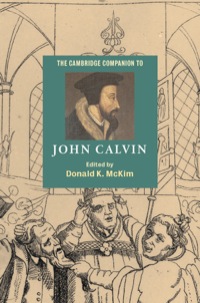 Immagine di copertina: The Cambridge Companion to John Calvin 1st edition 9780521816472