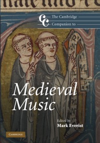 Imagen de portada: The Cambridge Companion to Medieval Music 1st edition 9780521846196