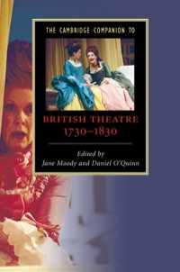Immagine di copertina: The Cambridge Companion to British Theatre, 1730–1830 1st edition 9780521852371