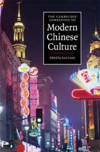 Imagen de portada: The Cambridge Companion to Modern Chinese Culture 1st edition 9780521863223