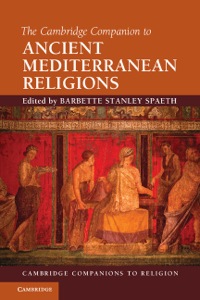 Omslagafbeelding: The Cambridge Companion to Ancient Mediterranean Religions 1st edition 9780521113960