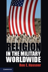 Titelbild: Religion in the Military Worldwide 1st edition 9781107037021
