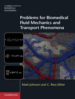 Cover image: Problems for Biomedical Fluid Mechanics and Transport Phenomena 1st edition 9781107037694