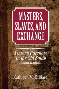 Cover image: Masters, Slaves, and Exchange 1st edition 9781107046467