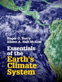 Cover image: Essentials of the Earth's Climate System 1st edition 9781107037250