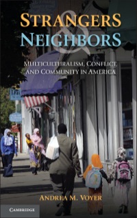 Titelbild: Strangers and Neighbors 1st edition 9781107039933