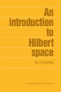 Imagen de portada: An Introduction to Hilbert Space 1st edition 9780521337175