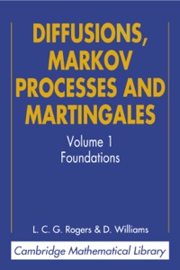 صورة الغلاف: Diffusions, Markov Processes, and Martingales: Volume 1, Foundations 2nd edition 9780521775946