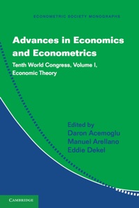 表紙画像: Advances in Economics and Econometrics: Volume 1, Economic Theory 1st edition 9781107016040