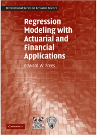 Titelbild: Regression Modeling with Actuarial and Financial Applications 1st edition 9780521760119