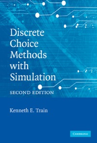 Cover image: Discrete Choice Methods with Simulation 2nd edition 9780521766555