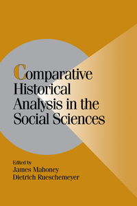 Cover image: Comparative Historical Analysis in the Social Sciences 1st edition 9780521816106