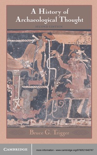 表紙画像: A History of Archaeological Thought 2nd edition 9780521840767