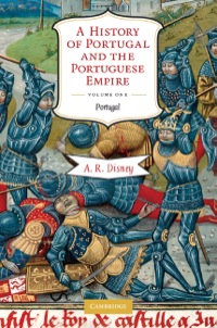 Imagen de portada: A History of Portugal and the Portuguese Empire: Volume 1, Portugal 1st edition 9780521843188