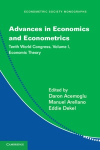 Cover image: Advances in Economics and Econometrics: Volume 1, Economic Theory 1st edition 9781107016040