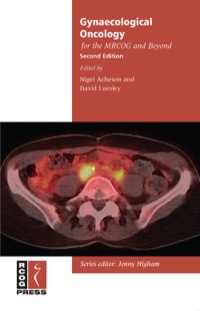 Cover image: Gynaecological Oncology for the MRCOG and Beyond 2nd edition 9781906985219