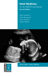 Cover image: Fetal Medicine for the MRCOG and Beyond 2nd edition 9781906985363