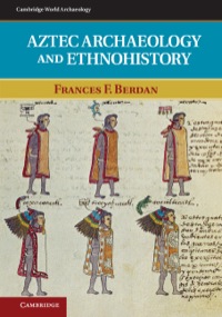 صورة الغلاف: Aztec Archaeology and Ethnohistory 1st edition 9780521881272