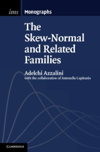 صورة الغلاف: The Skew-Normal and Related Families 1st edition 9781107029279