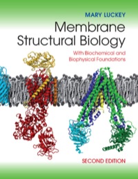 Cover image: Membrane Structural Biology 2nd edition 9781107030633