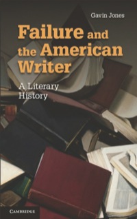 Cover image: Failure and the American Writer 9781107056671