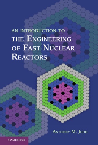 Cover image: An Introduction to the Engineering of Fast Nuclear Reactors 1st edition 9781107034648