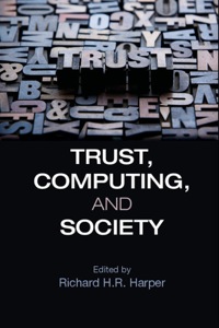 Imagen de portada: Trust, Computing, and Society 1st edition 9781107038479