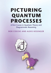 Imagen de portada: Picturing Quantum Processes 9781107104228