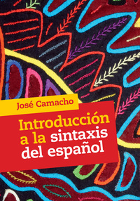 表紙画像: Introducción a la Sintaxis del Español 9781107192195