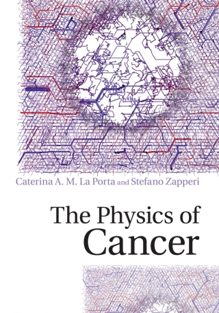 Cover image: The Physics of Cancer 9781107109599
