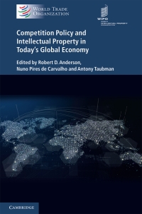 صورة الغلاف: Competition Policy and Intellectual Property in Today's Global Economy 9781107194366