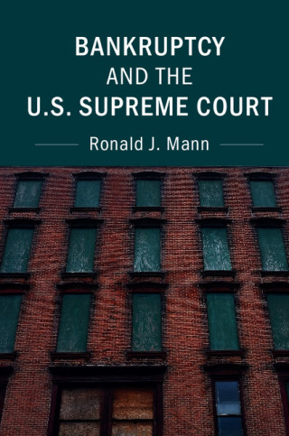 صورة الغلاف: Bankruptcy and the U.S. Supreme Court 9781107160187