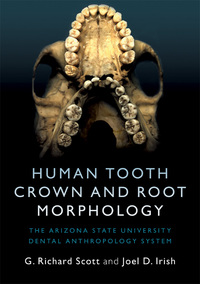 表紙画像: Human Tooth Crown and Root Morphology 9781107480735