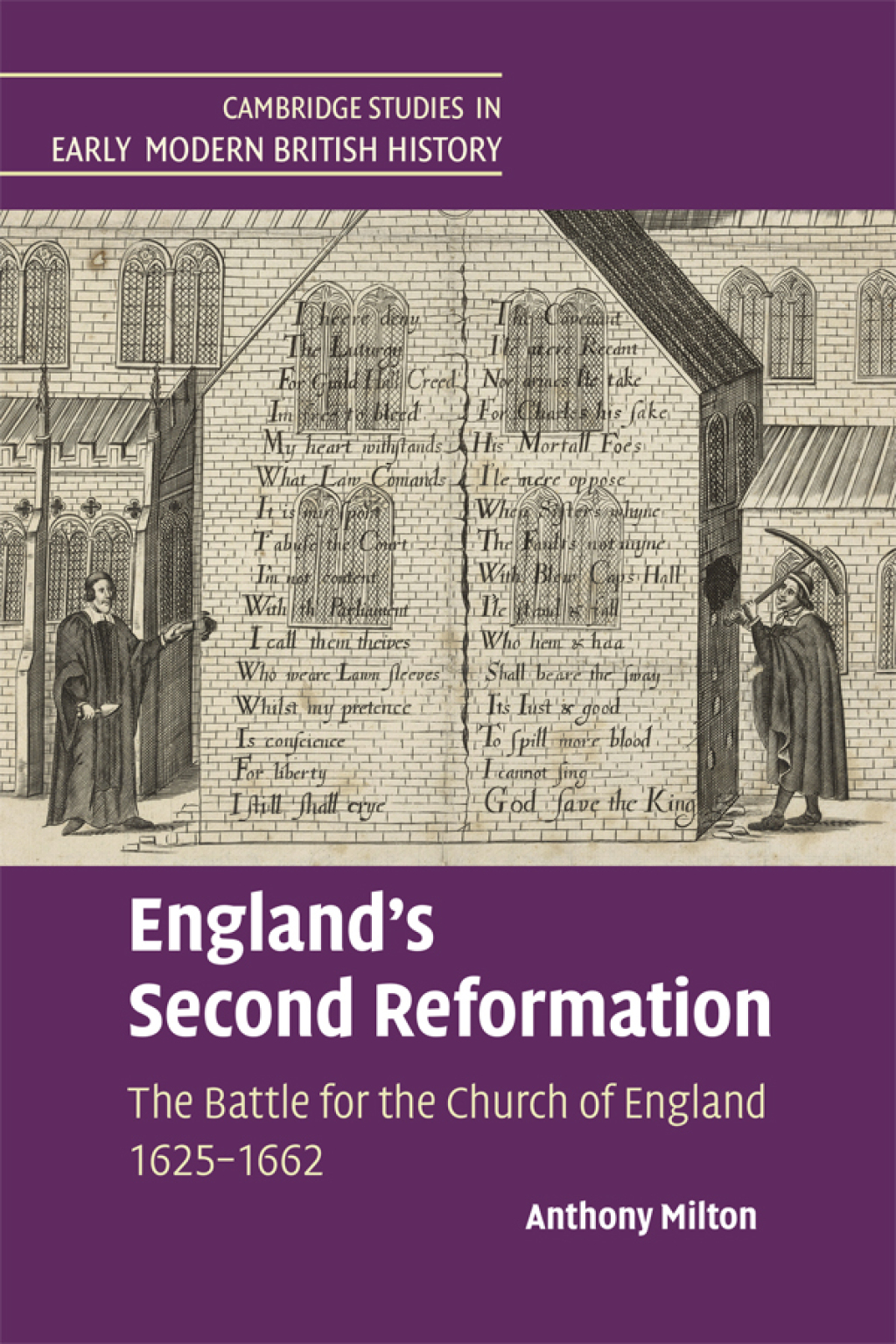 England’s Second Reformation The Battle for the Church of England 1625–1662