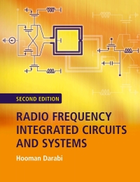 Radio Frequency Integrated Circuits And Systems 2nd Edition ...