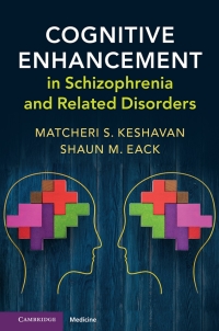 Cover image: Cognitive Enhancement in Schizophrenia and Related Disorders 9781107194786