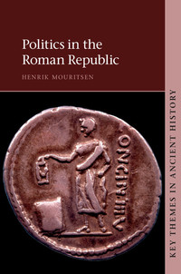 表紙画像: Politics in the Roman Republic 9781107031883