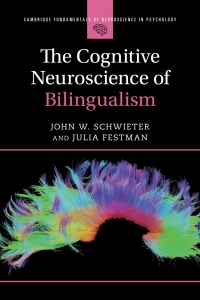 Cover image: The Cognitive Neuroscience of Bilingualism 9781107197503