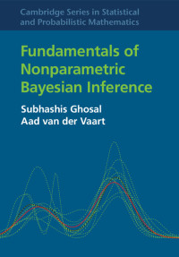 Imagen de portada: Fundamentals of Nonparametric Bayesian Inference 9780521878265