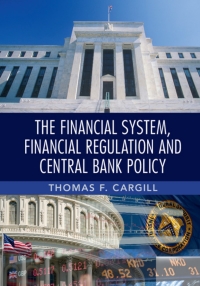 Cover image: The Financial System, Financial Regulation and Central Bank Policy 9781107035676