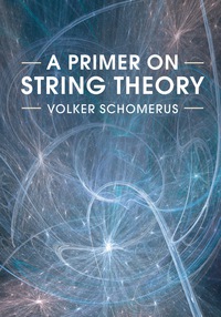 Titelbild: A Primer on String Theory 9781107160019