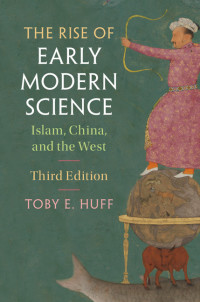 Cover image: The Rise of Early Modern Science 3rd edition 9781107130210