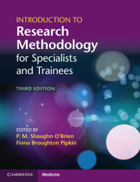 Immagine di copertina: Introduction to Research Methodology for Specialists and Trainees 3rd edition 9781107699472