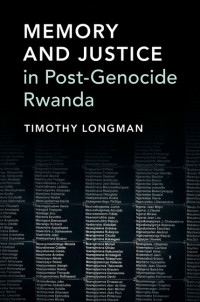 Cover image: Memory and Justice in Post-Genocide Rwanda 9781107017993