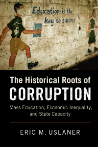 Imagen de portada: The Historical Roots of Corruption 9781108416481
