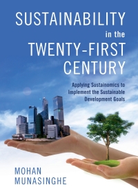 Imagen de portada: Sustainability in the Twenty-First Century 2nd edition 9781108404150