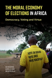 Cover image: The Moral Economy of Elections in Africa 9781108417235