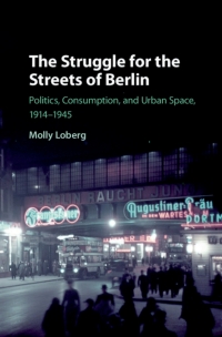 Omslagafbeelding: The Struggle for the Streets of Berlin 9781108417648