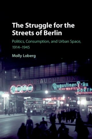表紙画像: The Struggle for the Streets of Berlin 9781108417648