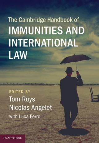 Cover image: The Cambridge Handbook of Immunities and International Law 1st edition 9781108417884
